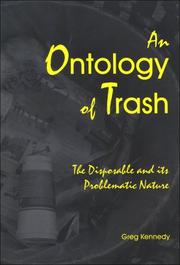 Cover of: An Ontology of Trash: The Disposable and Its Problematic Nature (Suny Series in Environmental Philosophy and Ethics)