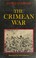 Cover of: The Crimean War.