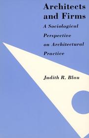 Cover of: Architects and firms by Judith R. Blau
