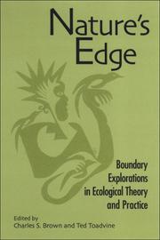 Cover of: Nature's Edge: Boundary Explorations in Ecological Theory and Practice (Suny Series in Environmental Philosophy and Ethics.)