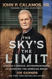 Cover of: The Sky's the Limit: Lessons in Service, Entrepreneurship, and Achieving the American Dream