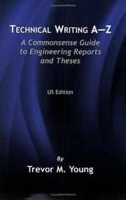 Cover of: Technical writing A-Z: a commonsense guide to engineering reports and theses