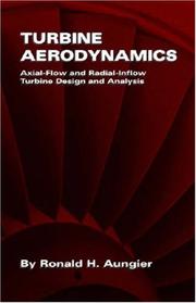 Cover of: Turbine aerodynamics: axial-flow and radial-inflow turbine design and analysis