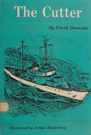 Cover of: The cutter (A Wonderful world book) by Frank Robert Donovan, Frank Robert Donovan