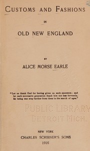 Cover of: Customs and Fashions in Old New England
