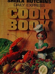 Cover of: Daily Express Cook Book by S Hutchins, S Hutchins