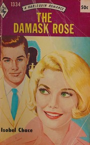 Cover of: The Damask Rose