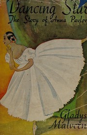 Cover of: Dancing Star - The Story of Anna Pavlova
