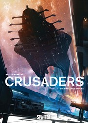 Cover of: Crusaders, Band 1: Die stählerne Brücke
