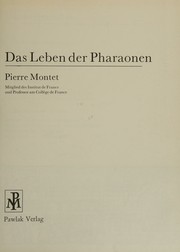 Cover of: Das Leben der Pharaonen. [Aus d. Engl. übertr. von Gesine Kreuzer]