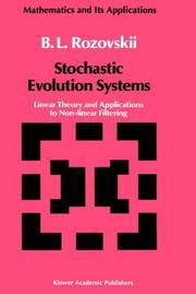 Cover of: Stochastic evolution systems: linear theory and applications to non-linear filtering