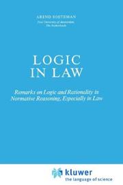 Cover of: Logic in law: remarks on logic and rationality in normative reasoning, especially in law