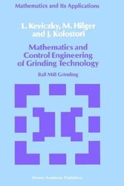 Cover of: Mathematics and control engineering of grinding technology: ball mill grinding