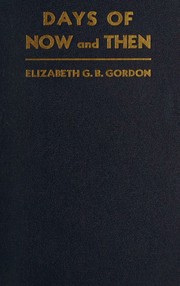 Cover of: DAYS OF NOW AND THEN
