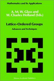 Cover of: Lattice-ordered groups by A. M. W. Glass, W. Charles Holland