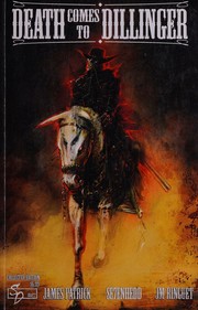 Cover of: Death Comes To Dillinger (Collected Edition, Issue 1 and 2)