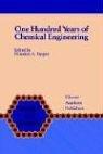 Cover of: One hundred years of chemical engineering by edited by Nikolaos A. Peppas.