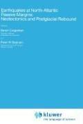 Cover of: Earthquakes at North-Atlantic passive margins by NATO Advanced Research Workshop on Causes and Effects of Earthquakes at Passave Margins and in Areas of Postglacial Rebound on Both Sides of the North Atlantic (1988 Vordingborg, Denmark)