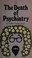 Cover of: The death of psychiatry