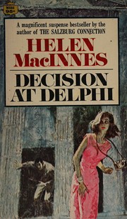Cover of: Decision at Delphi (Fawcett Book # 01972) by Helen MacInnes, Helen MacInnes