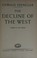 Cover of: The decline of the West