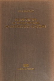 Cover of: Decomposition of superpositions of distribution functions