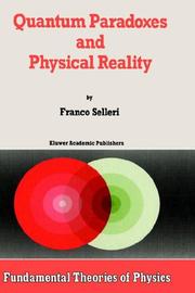 Cover of: Quantum Paradoxes and Physical Reality (Fundamental Theories of Physics) by F. Selleri