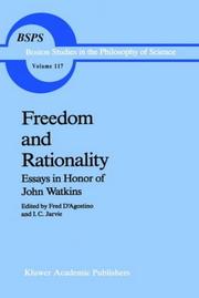 Cover of: Freedom and rationality: essays in honor of John Watkins from his colleagues and friends