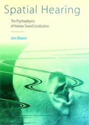 Cover of: Spatial Hearing: The Psychophysics of Human Sound Localization