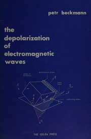 Cover of: The depolarization of electromagnetic waves.