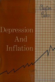 Front cover of Depression and inflation by Clayton Baker