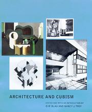 Architecture and cubism by Eve Blau, Nancy J. Troy, David Cottington