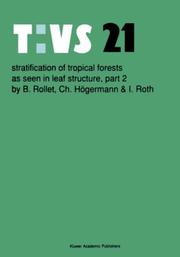 Cover of: Stratification of Tropical Forests as seen in Leaf Structure by B. Rollet, Ch. Högermann, I. Roth