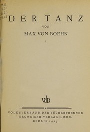 Cover of: Der tanz by Max von Boehn, Max von Boehn