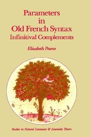 Cover of: Parameters in Old French syntax: infinitival complements