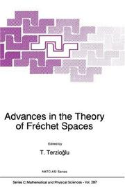 Cover of: Advances in the theory of Fréchet spaces by NATO Advanced Research Workshop on Advances in the Theory of Fréchet Spaces (1988 Istanbûl, Turkey), NATO Advanced Research Workshop on Advances in the Theory of Fréchet Spaces (1988 Istanbûl, Turkey)