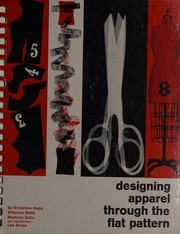 Cover of: Designing apparel through the flat pattern by Ernestine Kopp, Ernestine Kopp