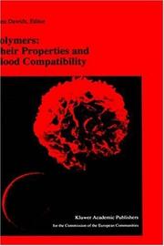 Cover of: Polymers: Their Properties and Blood Compatibility (Developments in Hematology and Immunology)