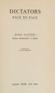 Cover of: Dictators face to face by Dino Alfieri, Dino Alfieri