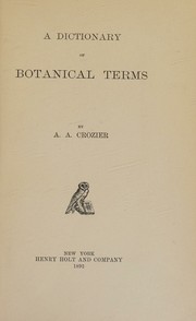 Cover of: A dictionary of botanical terms