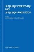 Cover of: Language processing and language acquisition