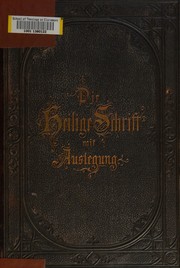 Cover of: Die Bibel oder Die ganze Heilige Schrift Alten und Neuen Testaments by Bible, Martin Luther