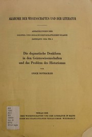 Cover of: Die dogmatische Denkform in den Geisteswissenschaften und das Problem des Historismus