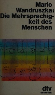 Cover of: Die Mehrsprachigkeit des Menschen.