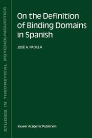 Cover of: On the definition of binding domains in Spanish | JoseМЃ A. Padilla
