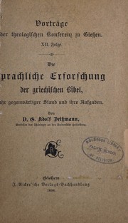 Cover of: Die sprachliche Erforshung der griechischen Bibel: ihr gegenwärtiger Stand und ihre Aufgaben