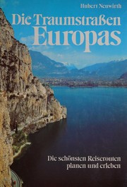 Cover of: Die Traumstrassen Europas :