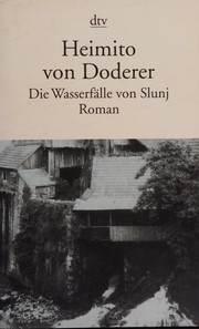 Cover of: Die Wasserfälle von Slunj: Roman.