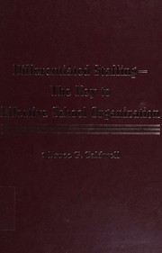 Cover of: Differentiated staffing--the key to effective school organization by Bruce G. Caldwell, Bruce G. Caldwell