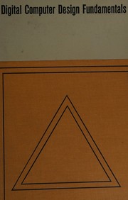 Cover of: Digital computer design fundamentals.